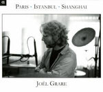the album cover for Joel Grare - Paris-Istanbul-Shanghai
