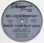 Mr. Lee & Kompany : Shoot Your Best Shot (12")