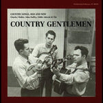 the album cover for Country Gentlemen - Country Songs Old & New