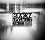 the album cover for Simon Legault Quartet - Misrememberings