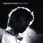the album cover for Imaginational Anthem - Imaginational Anthem, Vol. 3