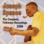 Joseph Spence - Grabaciones completas de Folkways (CD)