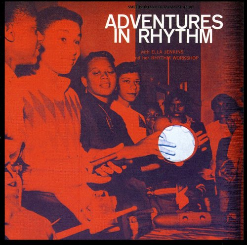 the album cover for Ella Jenkins - Adventures in Rhythms