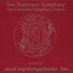 Edwin Outwater - Obras de Jerod Impichchaachaaha Tate (CD)