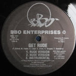B.B.O. : Get Rude (12")