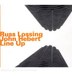 the album cover for Russ Lossing/ Hebert,John - Line Up (Spa)