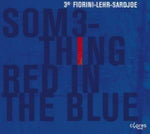 the album cover for 3io - Something Red in the Blue