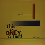 Various : This Is Only A Test! (2x12", Comp, Gra)