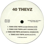 40 Thevz : Tennis Shoe Pimpin / Group Therapy (12", Promo)