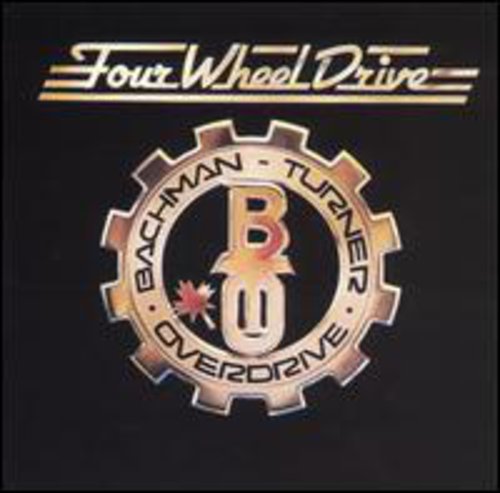 Bachman-Turner Overdrive - Four Wheel Drive (CD)