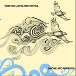 the album cover for Tom Richards Orchestra - Smoke and Mirrors