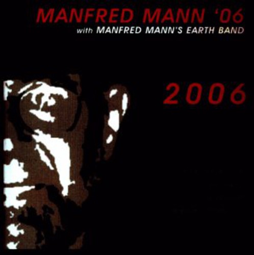 the album cover for Manfred Manns Earth Band - 2006