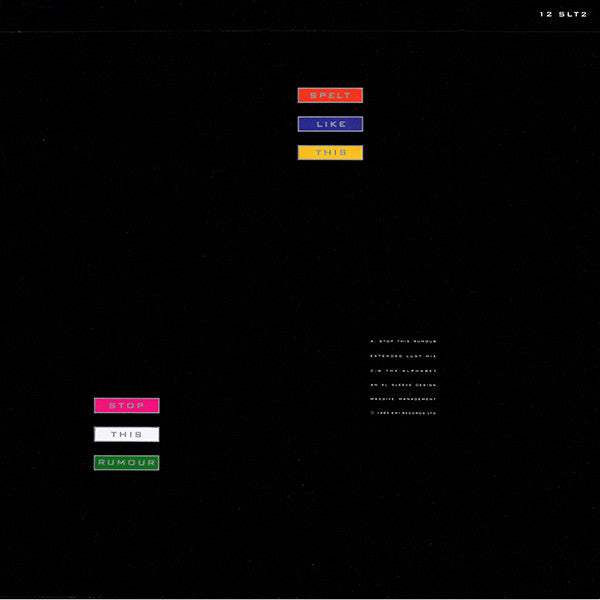 Spelt Like This : Stop This Rumour (12")