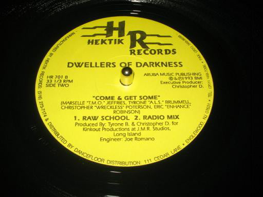 Dwellers Of Darkness : Come & Get Some (12")