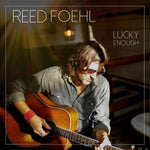 Reed Foehl : Lucky Enough(LP, Album + CD, Album)