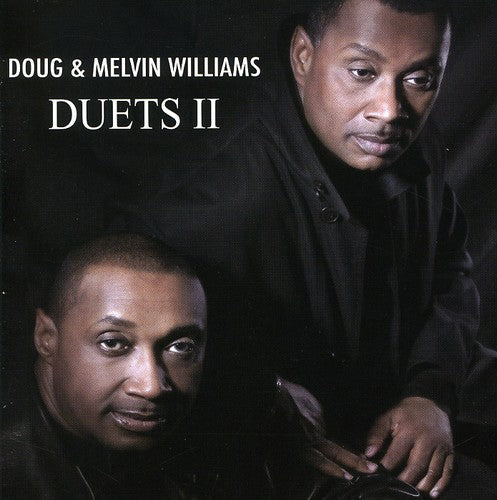 Doug & Melvin Williams - Duets, Vol. II (CD)