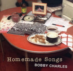 the album cover for Bobby Charles - Homemade Songs