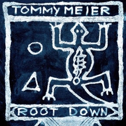 the album cover for Tommy Meier - Root Down
