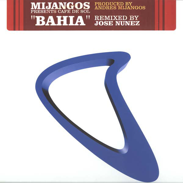 Mijangos Presents Café De Sol : Bahia (2x12")