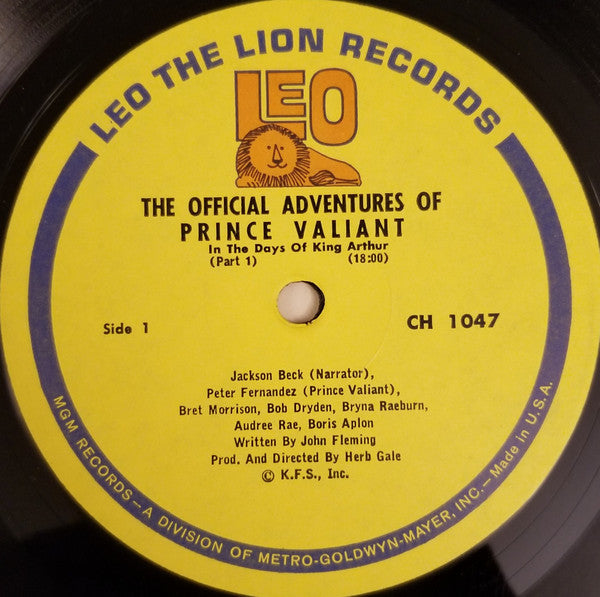 Jackson Beck, Peter Fernandez (2), Brett Morrison, Bryna Raeburn, Bob Dryden, Audree Rae, Boris Aplon : The Official Adventures of Prince Valiant in the Days of King Arthur (LP, Album)