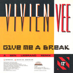 Vivien Vee : Give Me A Break (Ben Liebrand Remixes) (12")