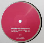 Issakidis* : Naked EP (12")