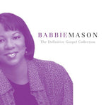 the album cover for Babbie Mason - The Definitive Gospel Collection