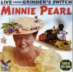 the album cover for Minnie Pearl - Live from Grinder's Switch
