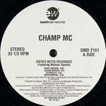 Champ MC : Sista's Betta Recognize (12", Promo)