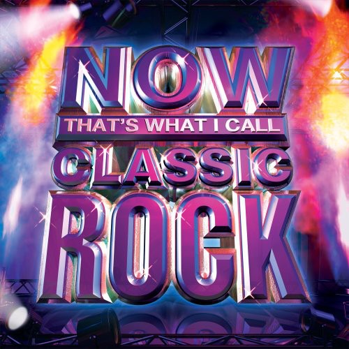 ヴァリアス・アーティスト - Now: That's What I Call Classic Rock (CD)