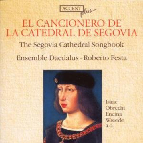 Ensemble Daedalus - Cancionere de la Catedral de Segovia (CD)