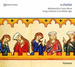 Estampie - Chantar: Canto de mujeres en la Edad Media (CD)