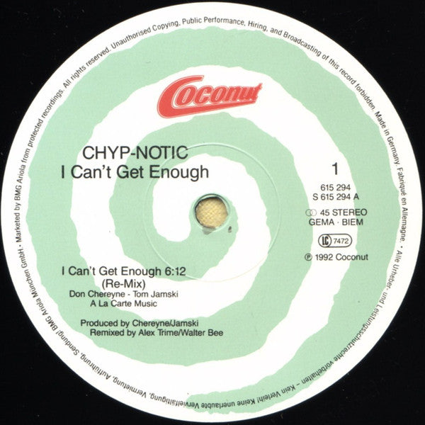 Chyp-Notic : I Can't Get Enough (Remix) (12", Maxi)