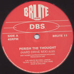 DBS (2) : Perish The Thought (12")