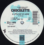 Chocolette : A Little Bit Of Lovin' (12", Maxi, Promo)