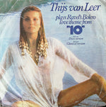 Thijs van Leer : Plays Ravel's Bolero (Love Theme From "10") (7", Single)