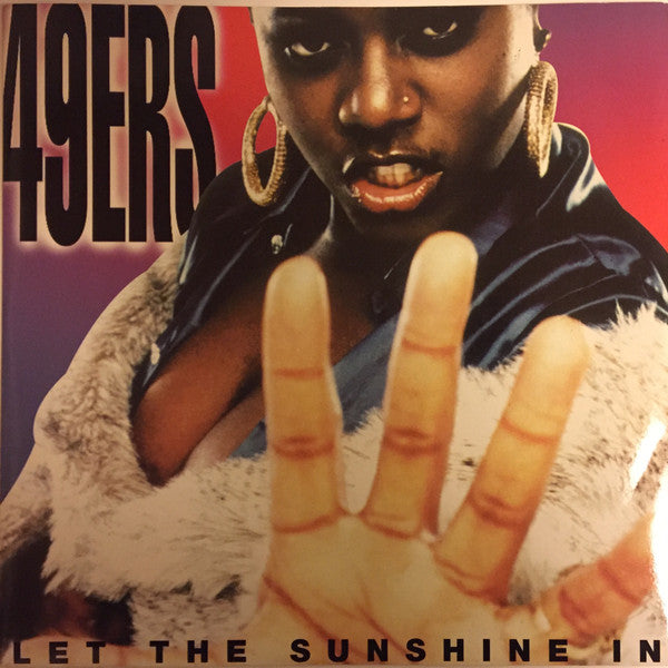 49ers : Let The Sunshine In (12")