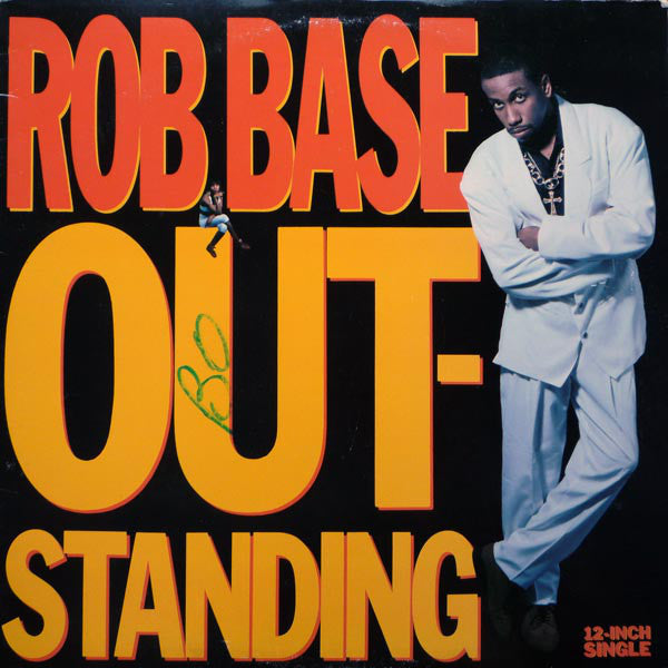 Rob Base : Outstanding (12")