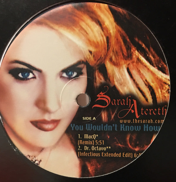 Sarah Atereth : You Wouldn't Know How (12")