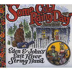 East River String Band - Some Cold Rainy Day (CD)