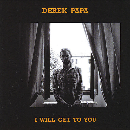 the album cover for Derek Papa - I Will Get to You