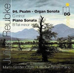the album cover for J. Reubke - Organ Sonata in C minor / Piano Sonata B Flat