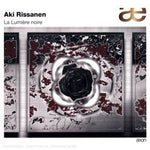 アキ・リッサネン - La Lumiere Noire (CD)