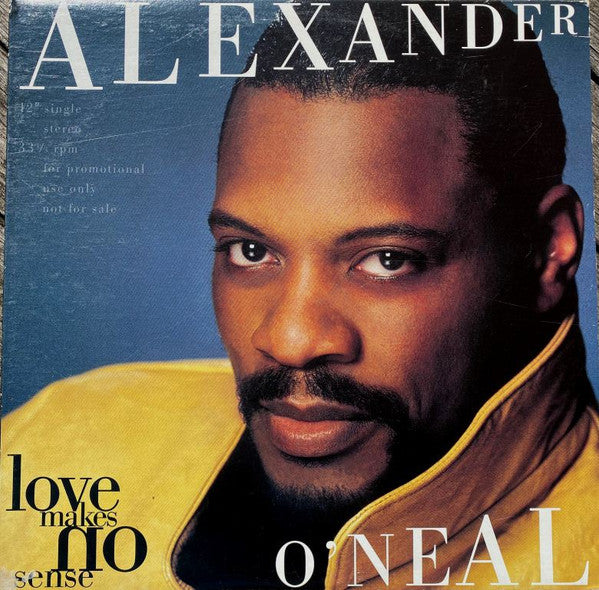 Alexander O'Neal : Love Makes No Sense (12", Promo)