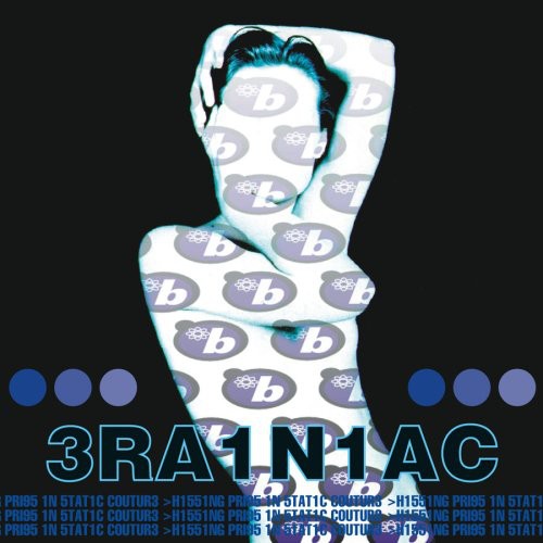 Brainiac - Hissing Prigs en Static Couture (Vinilo)