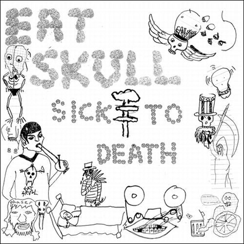 the album cover for Eat Skull - Sick to Death