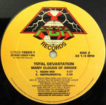 Total Devastation : Many Clouds Of Smoke (12")