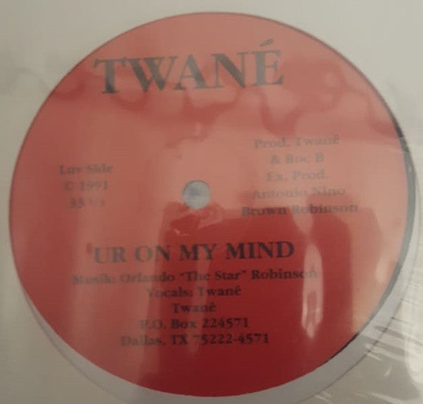 Twané : Caught Up/Ur On My Mind (12")