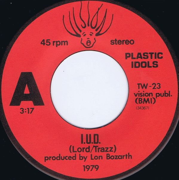 Plastic Idols : I.U.D. / Sophistication (7", Single)