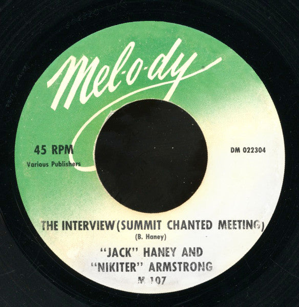 "Jack" Haney & "Nikiter" Armstrong : The Interview (Summit Chanted Meeting) / Peaceful (7", Single)